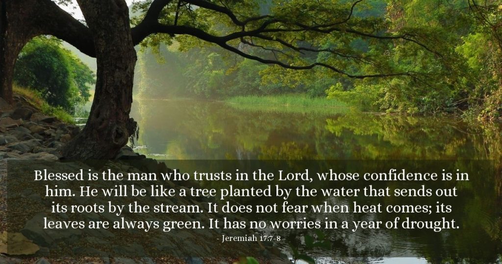 Jeremiah 17:7-8 — Today's Verse for Saturday, March 21, 2026
