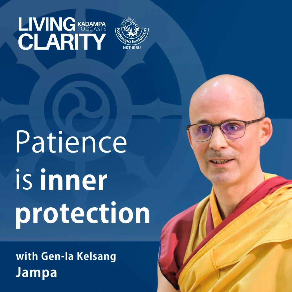 Patience is inner security - Kadampa Buddhism