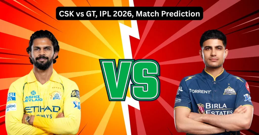 CSK vs GT, IPL 2026, Match Prediction: Who will win today's game between Chennai Super Kings and Gujarat Titans?
