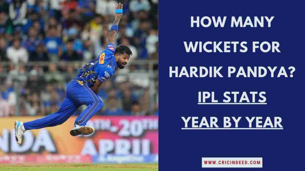 Hardik Pandya IPL wickets year by year (2015 till now)