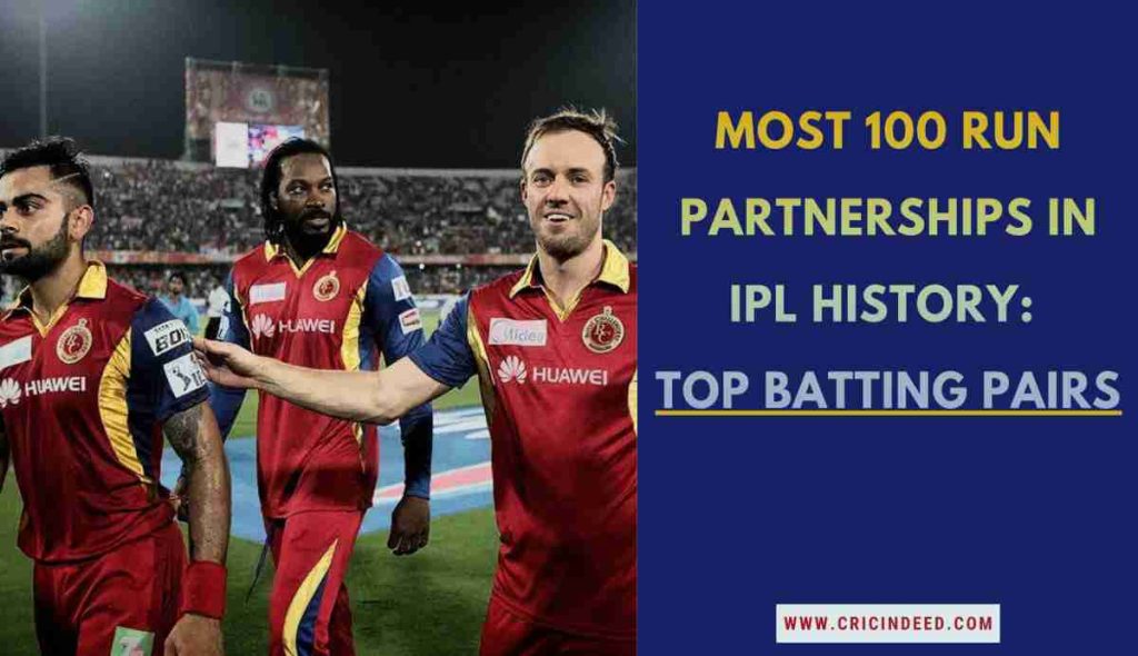 Highest century partnerships in IPL history: Top pairings and records
