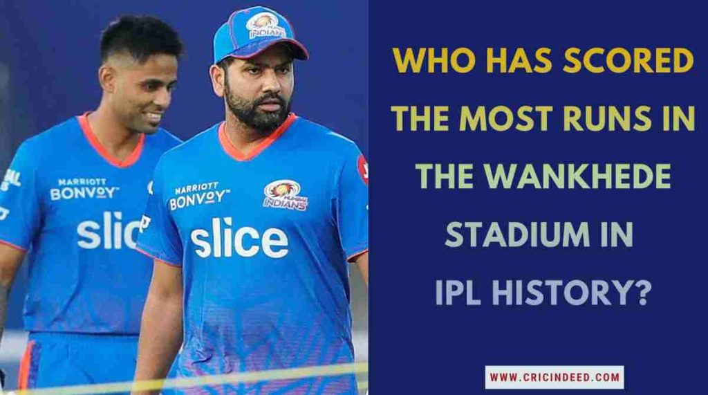 Most runs at Wankhede Stadium in IPL: All-time top scorer