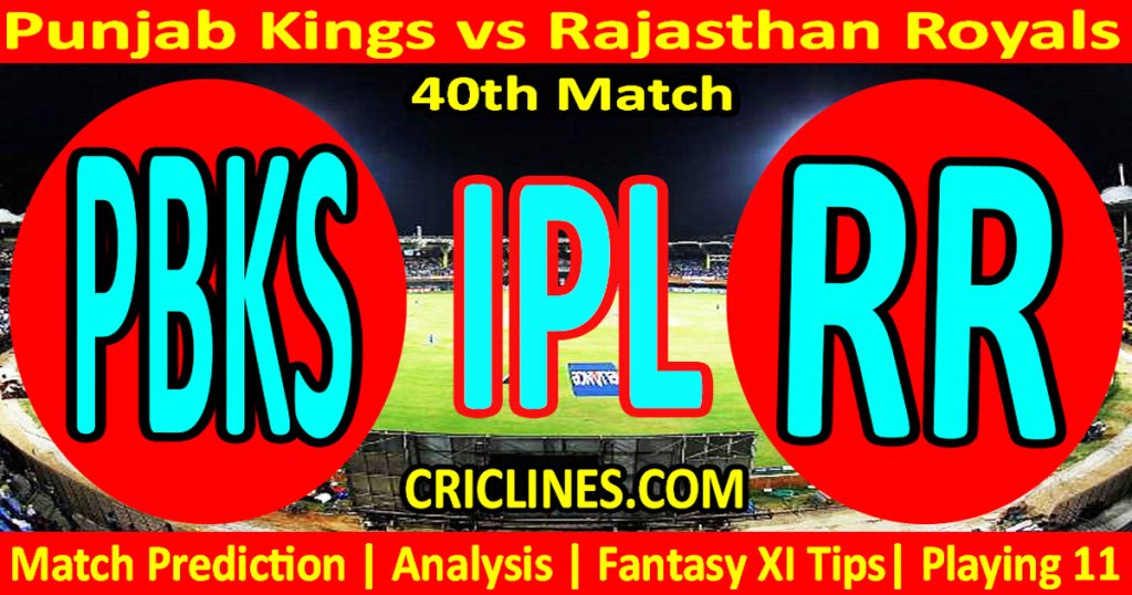 PBKS vs RR-Today Match Prediction-IPL Match Today 2026-40th Match-Venue Details-Dream11-Toss Update-Who Will Win