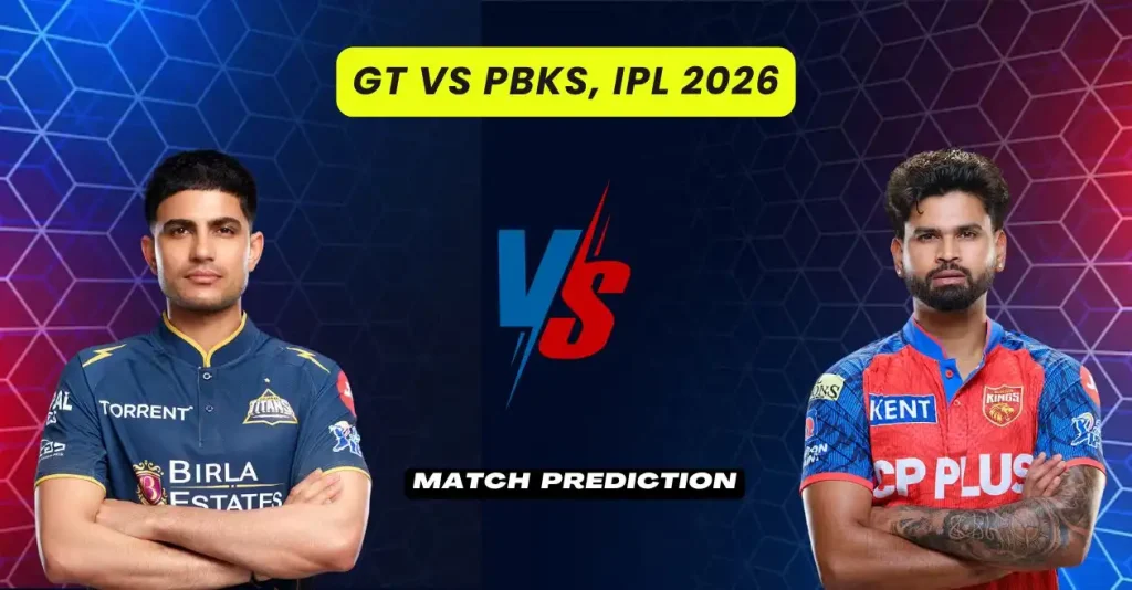 GT vs PBKS, IPL 2026, Match Prediction: Who will win today's game between Gujarat Titans and Punjab Kings?