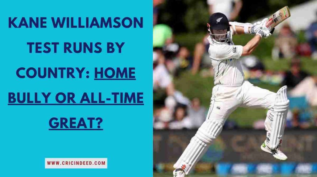 Kane Williamson Test stats by country: List of records and centuries