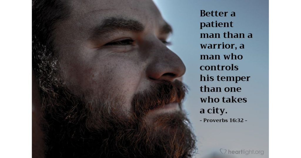 Proverbs 16:32 – Daily Wisdom for Monday, May 11, 2026