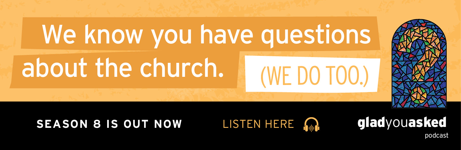 ad promoting U.S. Catholic's award-winning Glad You Asked podcast